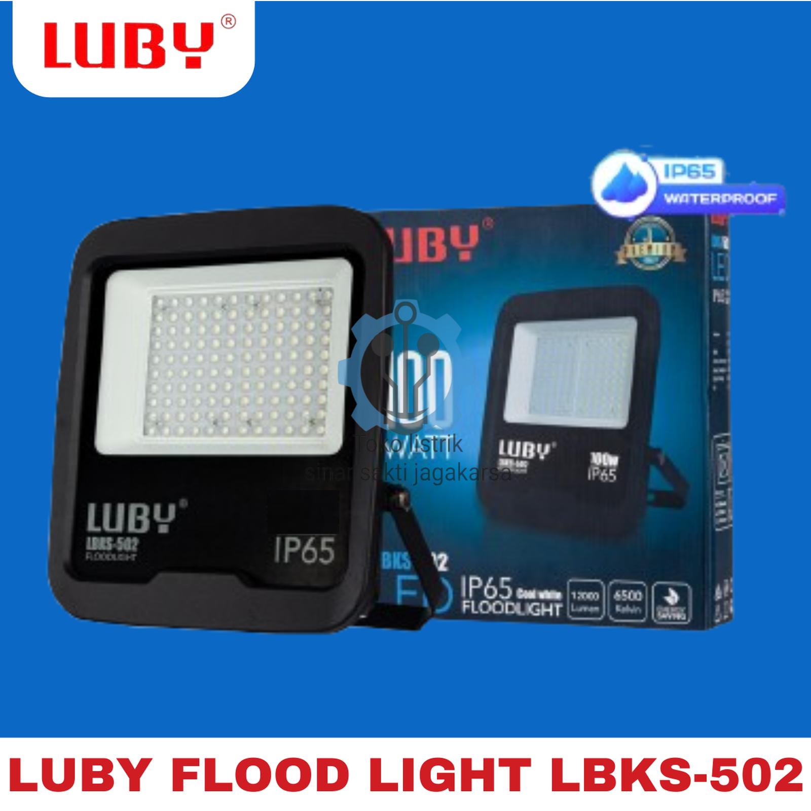 Luby Lampu Sorot LED LBKS-502 30W / 50W / 100W / 150W / 200W – IP65 Waterproof